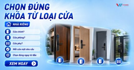 Khóa Cửa Điện Tử Cho Nhà Riêng: Chọn Theo Loại Cửa Nào?