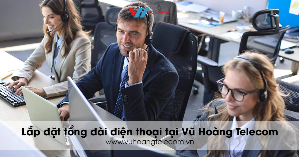 Cách chọn tổng đài phù hợp cho doanh nghiệp
