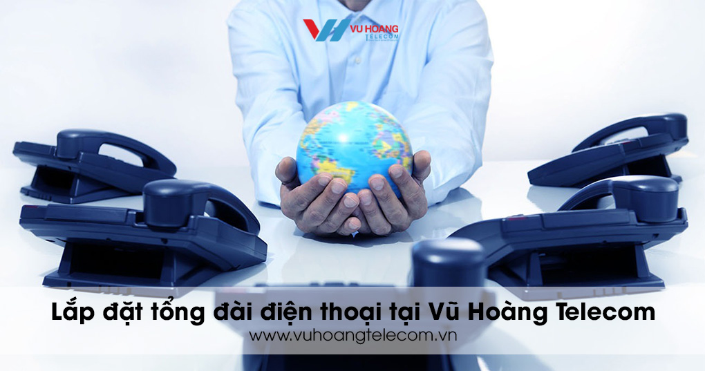 Tổng đài điện thoại – Tầm quan trọng với doanh nghiệp