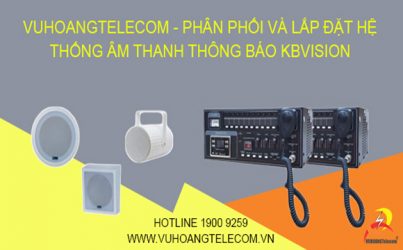 Phân phối hệ thống âm thanh KBVISION