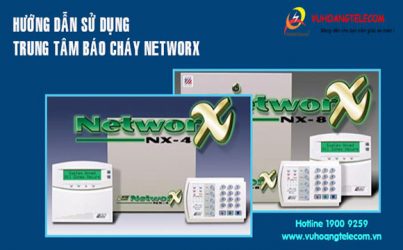 Hướng dẫn sử dụng trung tâm báo cháy Networx