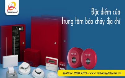 Đặc điểm của trung tâm báo cháy địa chỉ - 1