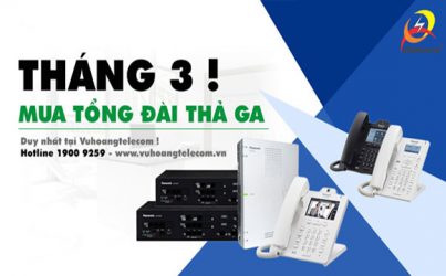 Tháng 3 mua tổng đài thả ga - 1