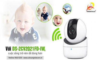 3 lý do bạn cần đặt mua camera DS-2CV2Q21FD-IW