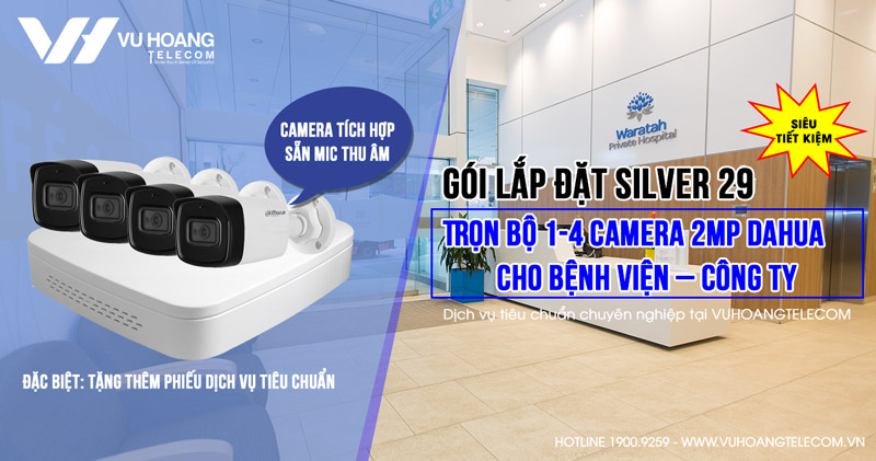 Trọn bộ camera 2MP DAHUA cho Bệnh viện - Công ty (Gói Silver 29)