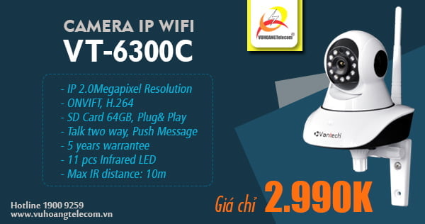 Camera IP Wifi VT6300C