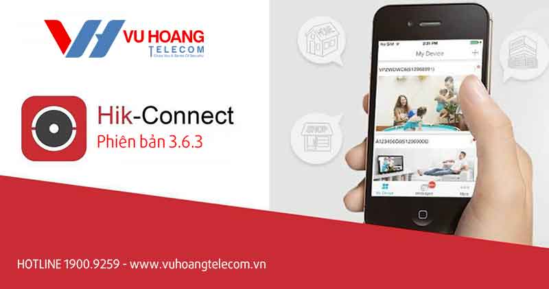 cập nhật tính năng Hik Connect phiên bản 3.6.3