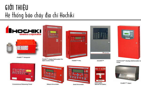 hệ thống báo cháy địa chỉ Hochiki 