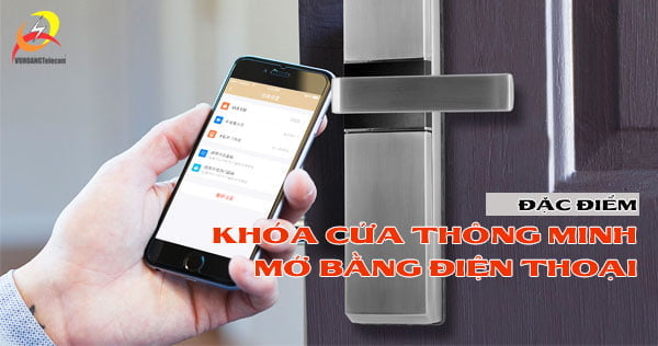 khóa cửa thông minh mở bằng điện thoại chính hãng giá tốt từ Vuhoangtelecom