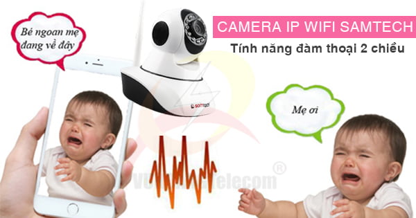 tính năng camera IP Wifi Samtech -3 