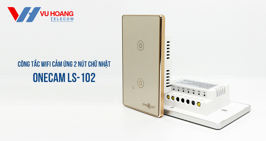 Công tắc Wifi cảm ứng chạm 2 nút ONECAM LS-102 giá tốt
