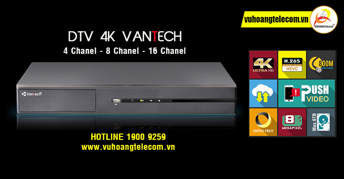 đầu ghi DTV 4K Vantech
