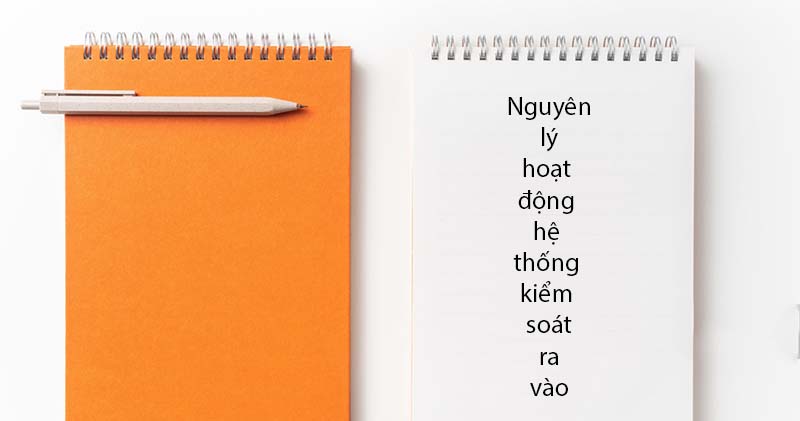 nguyen ly hoat dong cua access control