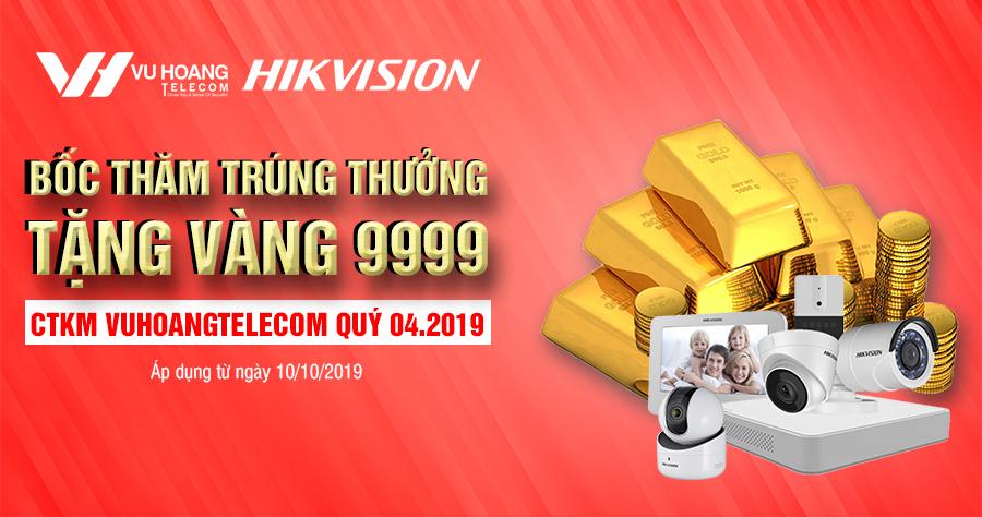 Kết quả bốc thăm trúng thưởng khuyến mãi HIKVISION Quý 4-2019