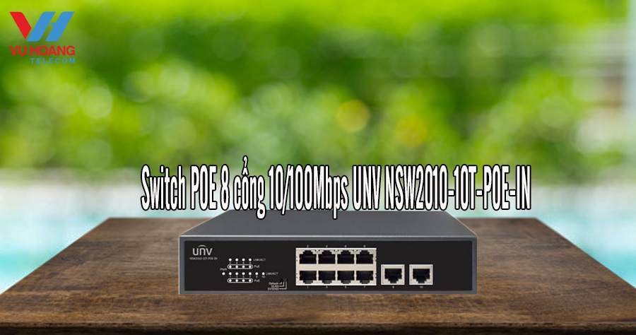 Switch POE 8 cổng UNV NSW2010-10T-POE-IN