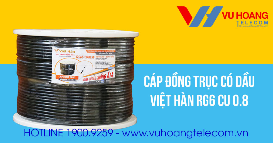 Cáp đồng trục có dầu Việt Hàn RG6 Cu 0.8