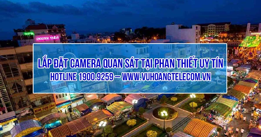 lap dat camera Phan Thiet