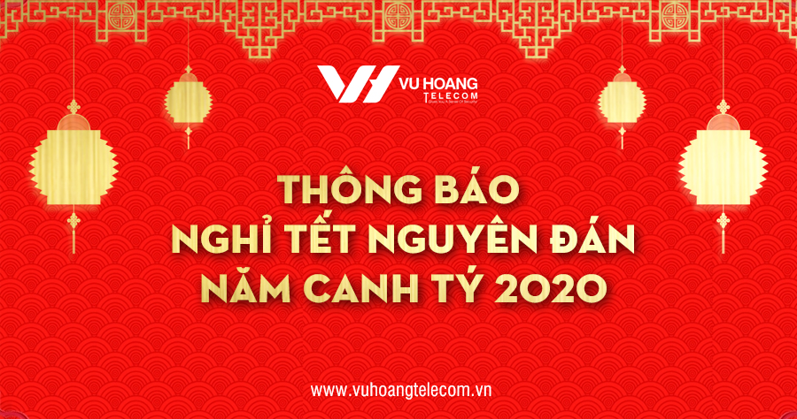 Thông báo nghỉ Tết Nguyên Đán 2020