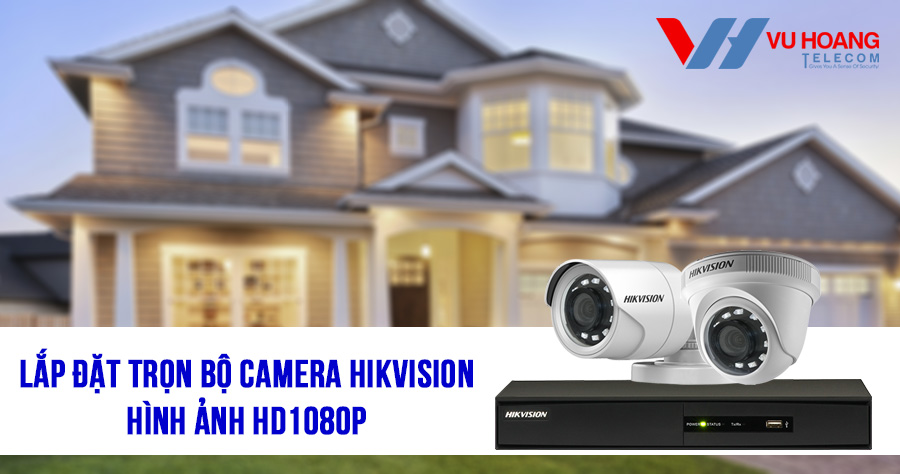 Trọn bộ 2 camera HIKVISION HD1080P cho gia đình gói SILVER H2020-1