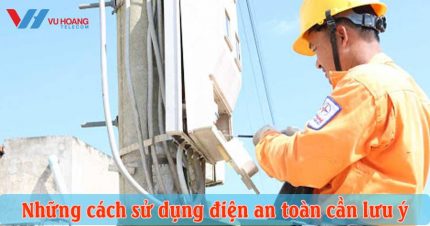 cách sử dụng điện an toàn