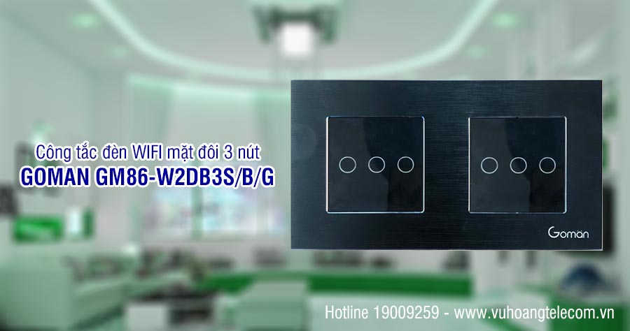 Công tắc đèn WIFI mặt đôi 3 nút GOMAN GM86-W2DB3S/B/G