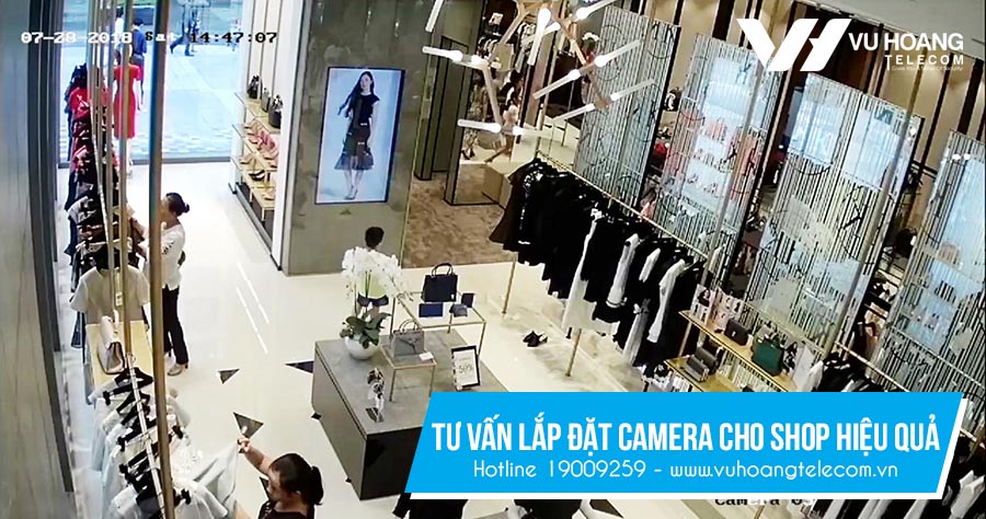 Tư vấn lắp đặt camera cho shop giám sát nhân viên hiệu quả