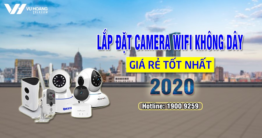 lap dat camera wifi khong day gia re