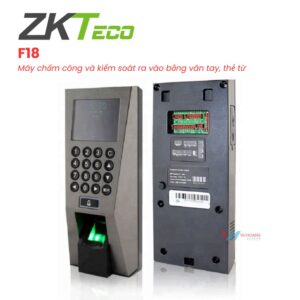 Thiết Bị Kiểm Soát Ra Vào Bằng Vân Tay ZKTeco F18 Giá Tốt