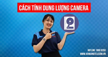 Công cụ tính dung lượng ổ cứng cho hệ thống camera giám sát