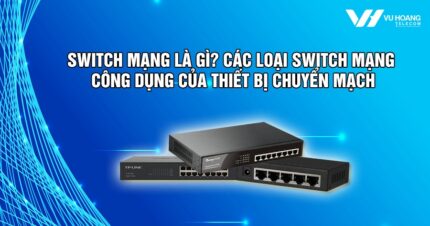 switch mang la gi cac loai switch mang