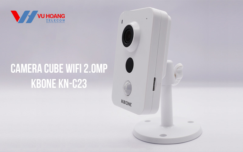 Bán camera IP Cube Wifi 2.0MP KBONE KN-C23 giá rẻ, mới 100%