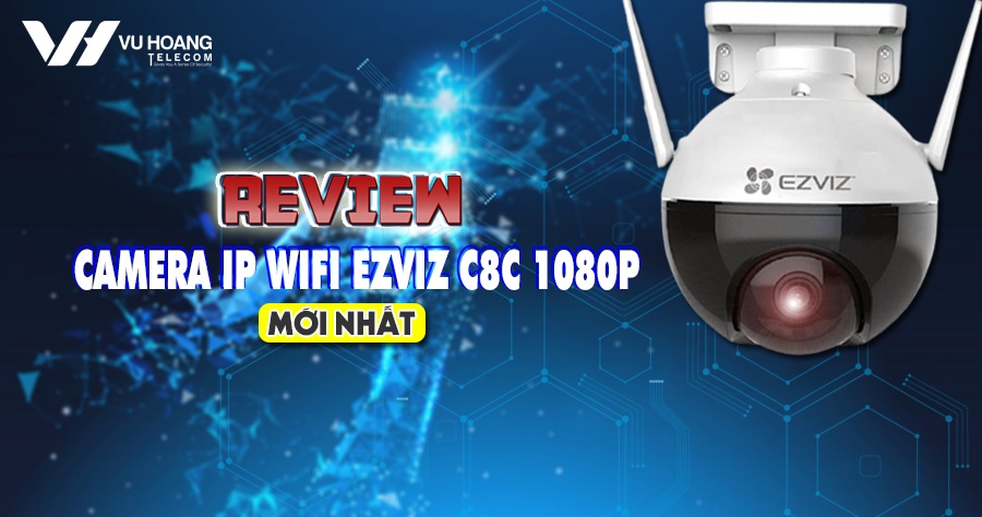 review camera IP wifi Ezviz C8C