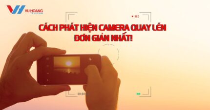 cach phat hien camera quay len