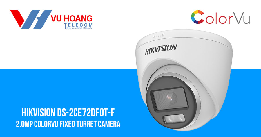 Bán camera HDTVI ColorVu 2.0MP HIKVISION DS-2CE72DF0T-F giá rẻ