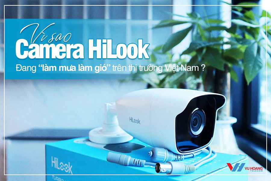 Camera HiLook bán chạy hiện nay