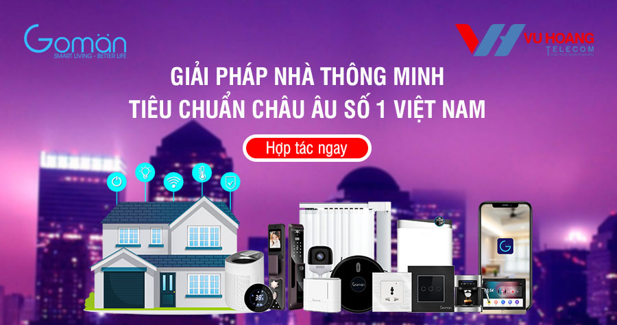 Hợp tác Đại lý/ Nhà phân phối thiết bị nhà thông minh Goman