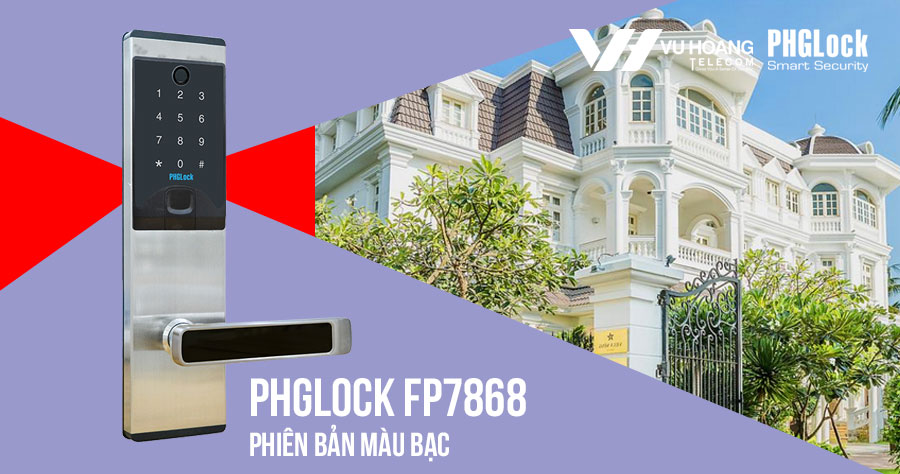 Bán khóa điện tử cho căn hộ PHGLOCK FP7868 (Bạc) giá rẻ