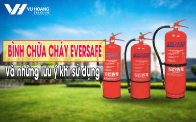 binh chua chay eversafe