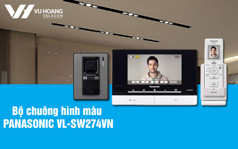 chuong cua man hinh loai nao tot PANASONIC VL-SW274VN