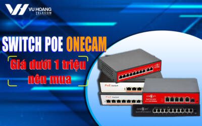 switch poe onecam gia duoi 1 trieu