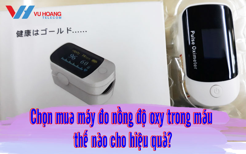 chon mua may do  nong do oxy trong mau