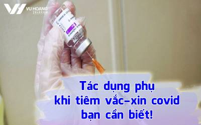 nhung tac dung phu khi tiem vacxin covid