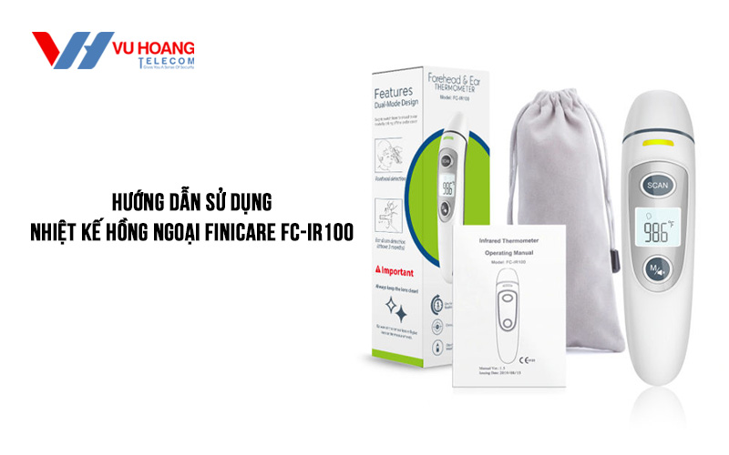 Hướng dẫn sử dụng nhiệt kế hồng ngoại Finicare FC-IR100