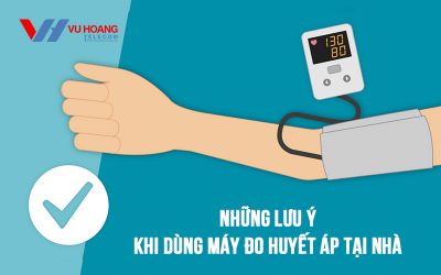 Những lưu ý khi dùng máy đo huyết áp tại nhà