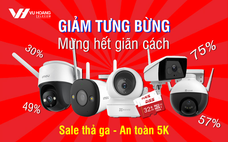 Mừng hết giãn cách - Camera Wifi giảm lớn