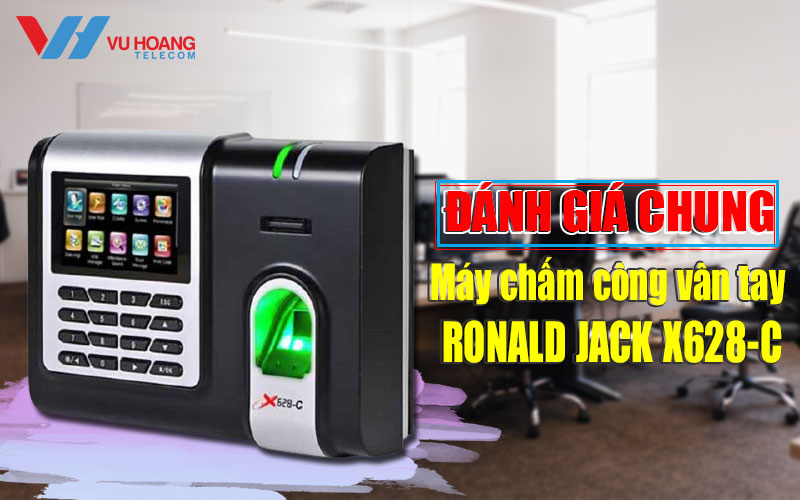 danh gia chung may cham cong RONALD JACK X628-C