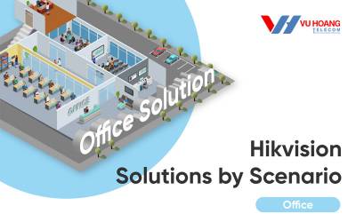 Giải pháp Hikvision của Scenario cho văn phòng