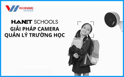 Hanet School - Giải pháp quản lý trường học thông minh