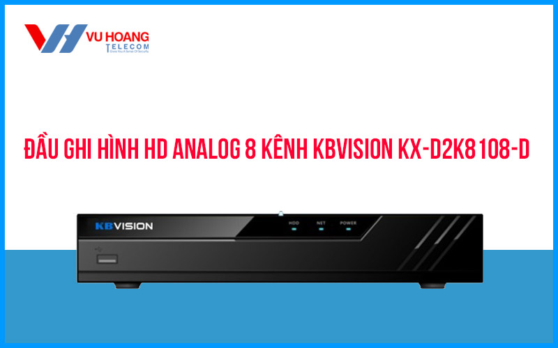 Bán đầu ghi hình HD Analog 8 kênh KBVISION KX-D2K8108-D giá rẻ