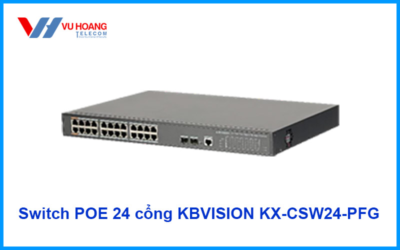 Bán Switch POE 24 cổng KBVISION KX-CSW24-PFG giá rẻ